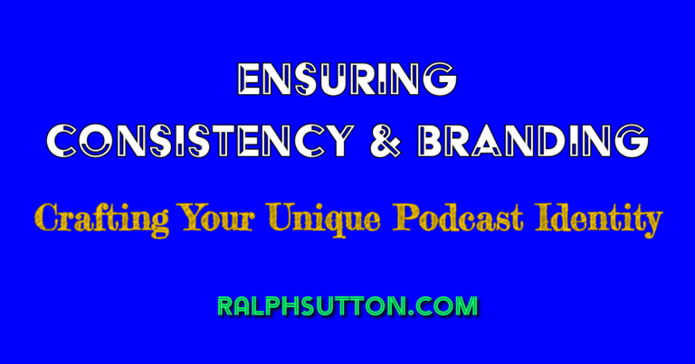 RalphSutton.com Ensuring Consistency and Branding