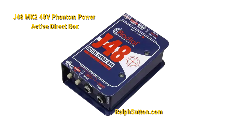 J48 MK2 48V Phantom Power Active Direct Box used by Ralph Sutton for recording Guitar and Bass Guitar