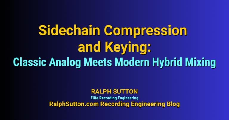 Sidechain Compression and Keying title graphic featuring Ralph Sutton’s brand colors a blog post from RalphSutton.com on analog and hybrid mixing techniques