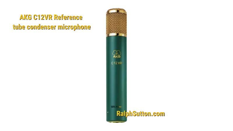 RalphSutton.com_AKG C12VR Reference tube condenser microphone AKG C12VR Reference multipattern tube condenser microphone used by Ralph Sutton for recording drum kit overheads